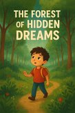The Forest of Hidden Dreams (story) (eBook, ePUB) The Forest of Hidden Dreams (story) (eBook, ePUB)