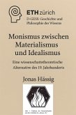 Monismus zwischen Materialismus und Idealismus (eBook, ePUB)