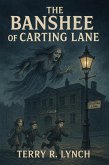 The Banshee of Carting Lane (eBook, ePUB)