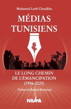 Médias tunisiens (eBook, ePUB) - Chouikha, Mohamed Larbi