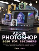 Adobe Photoshop 2026 for Beginners (eBook, ePUB)