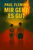 Mir geht es gut (eBook, ePUB)