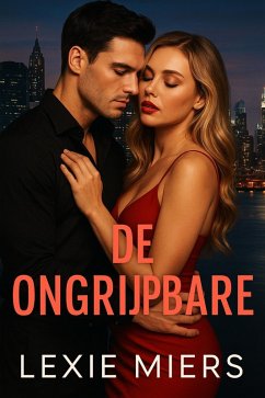 De ongrijpbare (eBook, ePUB) - Miers, Lexie De ongrijpbare (eBook, ePUB) - Miers, Lexie