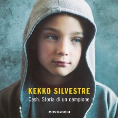 Cash. Storia di un campione (MP3-Download) - Silvestre Kekko