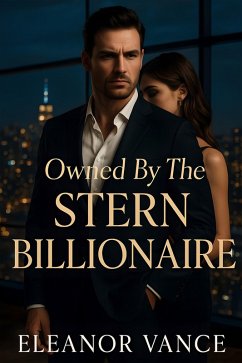 Cover Owned By The Stern Billionaire (eBook, ePUB)