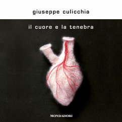 Il cuore e la tenebra (MP3-Download) - Culicchia Giuseppe