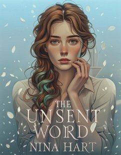 Cover The Unsent Word (eBook, ePUB)