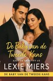 De Baby van de Tweede Kans (Axel en Chastity, #5) (eBook, ePUB)