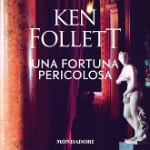 Una fortuna pericolosa (MP3-Download)
