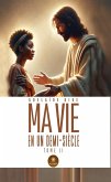 Ma vie en un demi-siècle - Tome 2 (eBook, ePUB)
