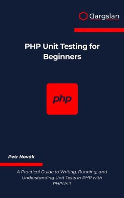 Cover PHP Unit Testing for Beginners (eBook, ePUB)