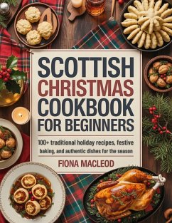 Scottish Christmas Cookbook for Beginners (eBook, ePUB) - Macleod, Fiona