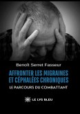 Affronter les migraines et céphalées chroniques (eBook, ePUB)