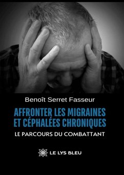 Cover Affronter les migraines et céphalées chroniques (eBook, ePUB)