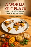 A World on a Plate (eBook, ePUB) A World on a Plate (eBook, ePUB)