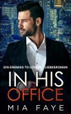 In his Office: Ein Enemies to Lovers Liebesroman (eBook, ePUB)