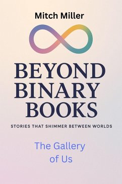 Cover The Gallery of Us (Beyond Binary Books, #15) (eBook, ePUB)