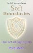 Soft Boundaries: The Art of Saying No... - Bild 1