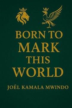 Cover Born to Mark This World (eBook, ePUB)