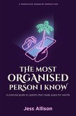 The Most Organised Person I Know (eBook, ePUB)