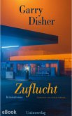 Zuflucht (eBook, ePUB) Zuflucht (eBook, ePUB)