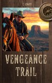 Vengeance Trail (eBook, ePUB)