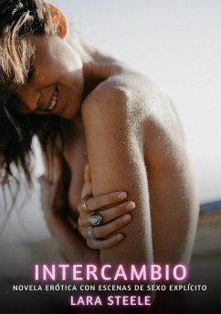 Intercambio (eBook, ePUB) - Steele, Lara