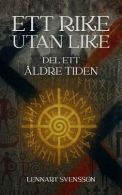 Ett rike utan like (eBook, ePUB) - Svensson, Lennart