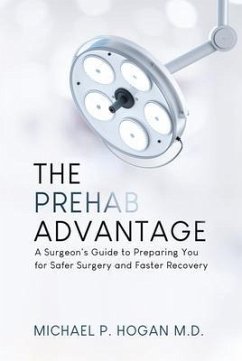 The Prehab Advantage (eBook, ePUB) - Hogan, Michael P