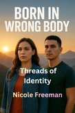 Threads of Identity (Born in Wrong Body, #23) (eBook, ePUB)