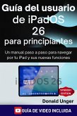 Guía del usuario de iPadOS 26 para principiantes (eBook, ePUB)