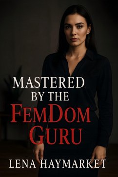 Cover Mastered By The FemDom Guru (eBook, ePUB)