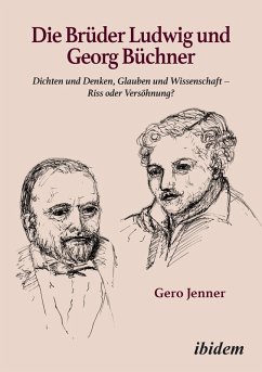 Die Brüder Ludwig und Georg Büchner (eBook, ePUB) - Jenner, Gero
