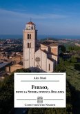 Fermo, dove la storia diventa bellezza (eBook, ePUB)