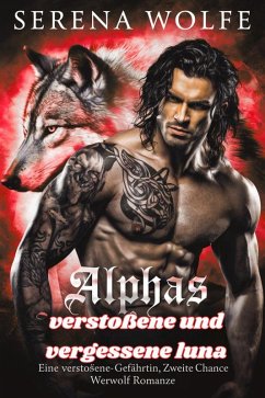 Cover Alphas verstoßene und vergessene luna (eBook, ePUB)