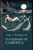 El Resplandor de Casiopea (eBook, ePUB)