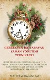 Gerçekten Ise Yarayan Zaman Yönetimi Teknikleri (eBook, ePUB)