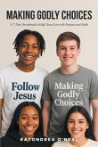 Making Godly Choices (eBook, ePUB)