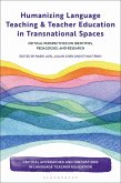 Humanizing Language Teaching and Teacher Education in Transnational Spaces (eBook, PDF)