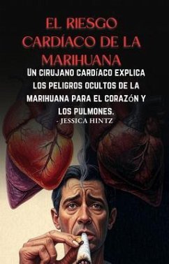 Cover El riesgo cardíaco de la marihuana (eBook, ePUB)