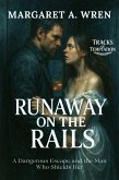 Runaway on the Rails (eBook, ePUB)