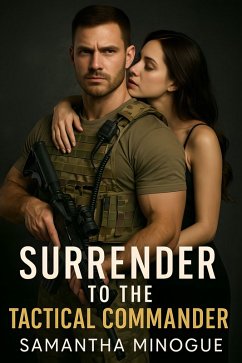 Cover Surrender To The Tactical Commander (eBook, ePUB)