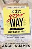 Edit Your Way: Plot Twist: Forget the Writing 