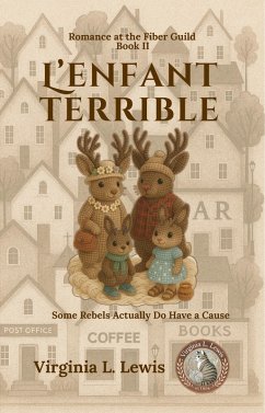 Cover L'enfant Terrible (Romance at the Fiber Guild, #2) (eBook, ePUB)