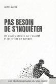 Pas besoin de s'inquiéter (eBook, ePUB) Pas besoin de s'inquiéter (eBook, ePUB)