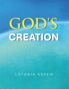 God's Creation (eBook, ePUB) - Askew, Lotonia