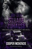 Auf der Straße zuhause (eBook, ePUB) Auf der Straße zuhause (eBook, ePUB)