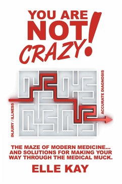 You are Not Crazy! (eBook, ePUB)