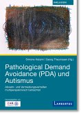 Pathological Demand Avoidance (PDA) und Autismus (eBook, PDF)