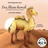 Das kleine Kamel ... und die Schimmer der Welt (MP3-Download)